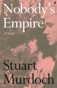 9780571388097-nobodys-empire-a-novel