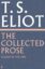 Collected-Prose-of-T.S.-Eliot-Volume-3.jpg Collected-Prose-of-T.S.-Eliot-Volume-3.jpg