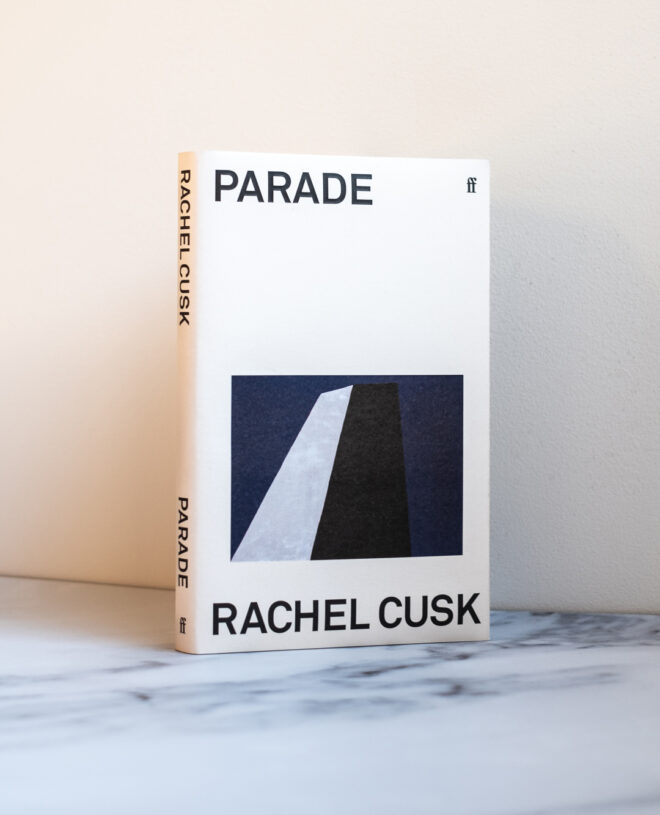 Rachel Cusk's Parade in hardcover Rachel Cusk's Parade in hardcover